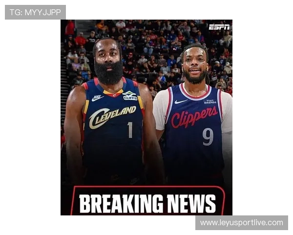 交易截止日重磅连环：哈登加盟骑士联手米切尔，浓眉东游奇才组双核